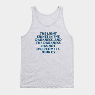 Bible Verse John 1:5 Tank Top